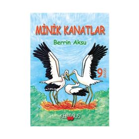 Minik Kanatlar - Berrin Çoruk Aksu