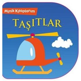 Minik Kitaplarım Taşıtlar - kollektif