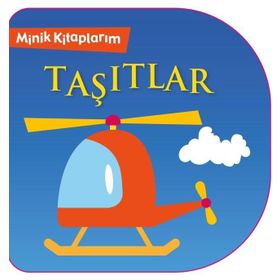 Minik Kitaplarım Taşıtlar - kollektif