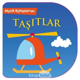 Minik Kitaplarım Taşıtlar - kollektif