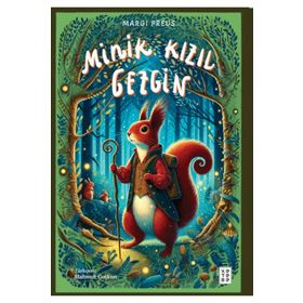 Minik Kızıl Gezgin Ketebe Yayınları
