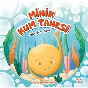 Minik Kum Tanesi - Ayşe Serra Kara