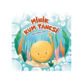 Minik Kum Tanesi - Ayşe Serra Kara