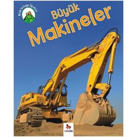 Minik Kurbağa Öğretiyor - Büyük Makineler - Annabelle Lynch