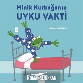 Minik Kurbağanın Uyku Vakti - Nicholas Oldland