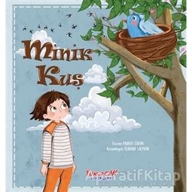 Minik Kuş / Murat Cihan / Yumurcak Yayınları