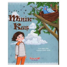 Minik Kuş / Murat Cihan / Yumurcak Yayınları