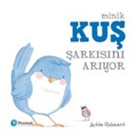 Minik Kuş Şarkısını Arıyor - Jedda Robaard