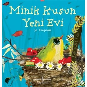 Minik Kuşun Yeni Evi - Jo Empson