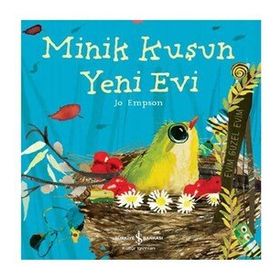 Minik Kuşun Yeni Evi - Jo Empson