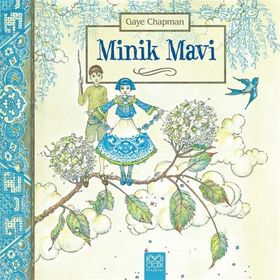 Minik Mavi - Gaye Chapman