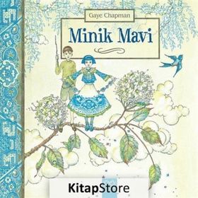 Minik Mavi - Gaye Chapman