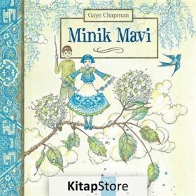Minik Mavi - Gaye Chapman