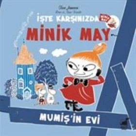 Minik May-Mumiş'in Evi - Riina Kaarla