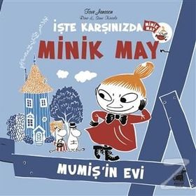 Minik May-Mumiş'in Evi - Riina Kaarla