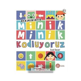 Minik Minik Kodluyoruz-1 - Beta Kids Yayınları