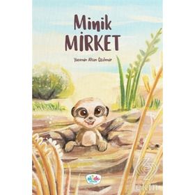 Minik Mirket - Yasemin Altan Özdemir