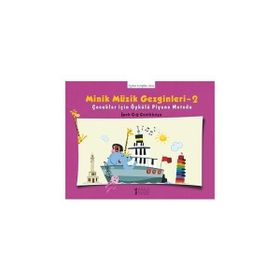 Minik Müzik Gezginleri - İpek Çığ Çevikkaya