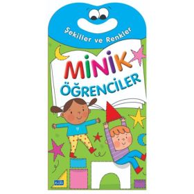 Minik Öğrenciler - Şekiller ve Renkler Parıltı Yayınları