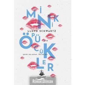 Minik Öpücükler - Lloyd Schwartz