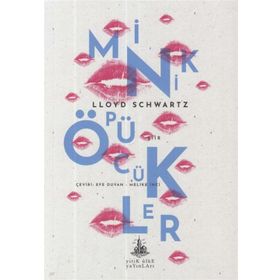 Minik Öpücükler - Lloyd Schwartz