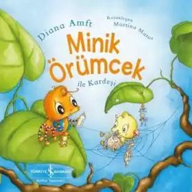 Minik Örümcek İle Kardeşi İş Bankası Kültür Yayınları