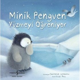 Minik Penguen Yüzmeyi Öğreniyor - Eilidh Rose