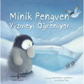 Minik Penguen Yüzmeyi Öğreniyor - Eilidh Rose
