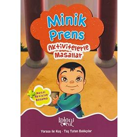 Minik Prens - Aktivitelerle Masallar - Kolektif