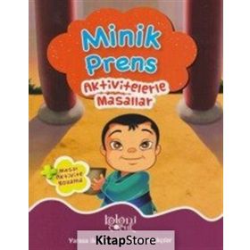 Minik Prens - Aktivitelerle Masallar - Kolektif