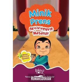 Minik Prens - Aktivitelerle Masallar - Kolektif