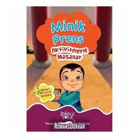 Minik Prens - Aktivitelerle Masallar - Kolektif