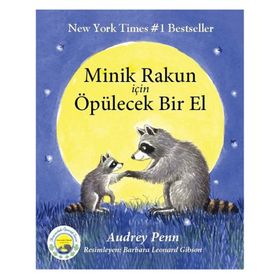 Minik Rakun İçin Öpülecek Bir El - Audrey Penn - Butik Yayınları