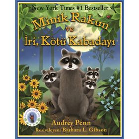 MINIK RAKUN VE İRİ, KÖTÜ KABADAYI MINIK RAKUN - AVUCUNDAKI ÖPÜCÜK SERISI - AUDREY PENN