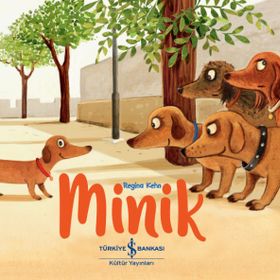 Minik - Regina Kehn - İş Bankası Kültür Yayınları