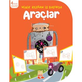 Minik Ressam İş Başında - Araçlar - Nesil Çocuk Yayınları