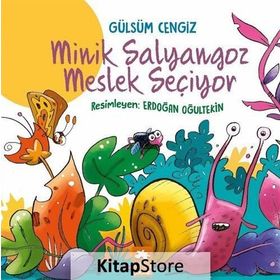 Minik Salyangoz Meslek Seçiyor - Gülsüm Cengiz