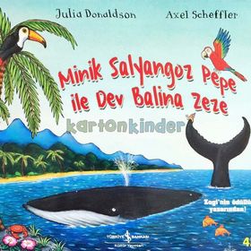 Minik Salyangoz Pepe İle Dev Balina Zeze İş Bankası Kültür Yayınları