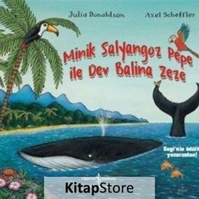 Minik Salyangoz Pepe İle Dev Balina Zeze İş Bankası Kültür Yayınları