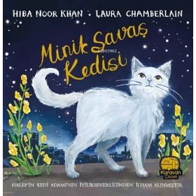 Minik Savaş Kedisi - Hiba Noor Khan