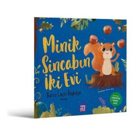Minik Sincabın İki Evi - Burcu Laçin Başkaya