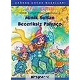 MINIK SULTAN BECERIKSIZ PALYAÇO - AYLA KUTLU