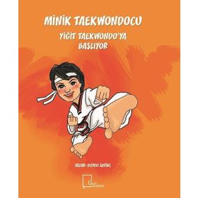 Minik Taekwondocu Yiğit Taekwondoya Başlıyor - Duygu Sevinç