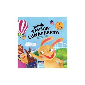 Minik Tavşan Lunaparkta - Nalan Aktaş Sönmez