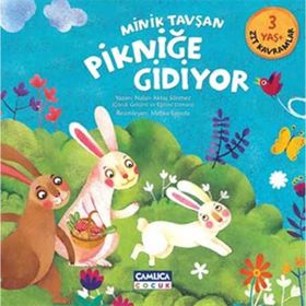 Minik Tavşan Pikniğe Gidiyor - Nalan Aktaş Sönmez