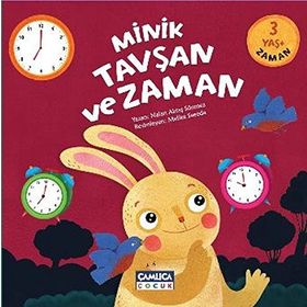 Minik Tavşan ve Zaman - Nalan Aktaş Sönmez