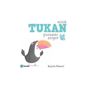 Minik Tukan Yuvasını Arıyor - Jedda Robaard - Pearson