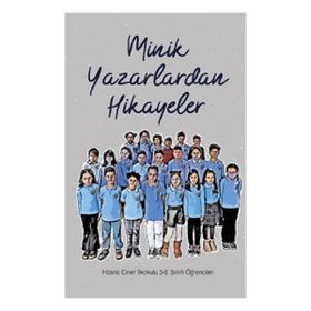 Minik Yazarlardan Hikayeler Kırmızı Çatı Yayınları