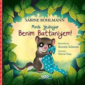 Minik Yediuyur - Benim Battaniyem! - Sabine Bohlmann