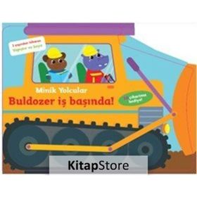 Minik Yolcular - Buldozer İş Başında! - Kolektif